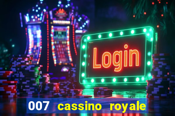 007 cassino royale download dublado avi